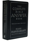 The Complete Bible Answer Book answers over 170 of the top questions that the Bible Answer Man, Hank Hanegraaff has dealt with in his twenty plus year ministry combining the questions from Bible Answer Book Volume 1 (most asked questions) and Bible Answer Book Volume 2 (most difficult questions) as well as adding several new questions all in one leather hard-bound hardcover book. 