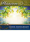 In this special message, Hank Hanegraaff discusses Heaven&mdash;What is Heaven? Why should we be looking forward to it?