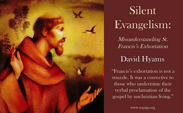 Silent Evangelism: Misunderstanding St. Francis’s Exhortation