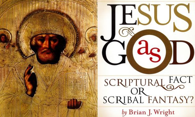 Jesus as “God”: Scriptural Fact or Scribal Fantasy