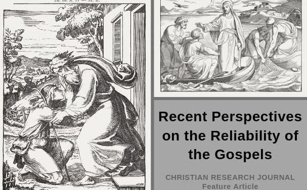 Recent Perspectives on the Reliability of the Gospels