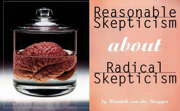 Reasonable Skepticism about Radical Skepticism
