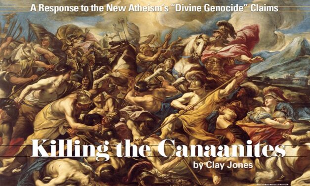 Killing the Canaanites: A Response to the New Atheism’s “Divine Genocide” Claims