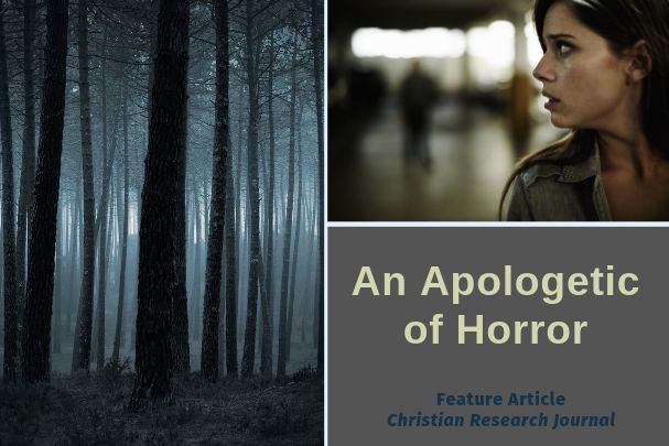 An Apologetic of Horror