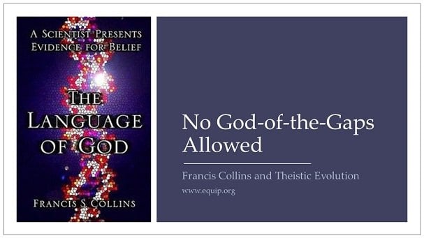 No God-of-the-Gaps Allowed: Francis Collins and Theistic Evolution