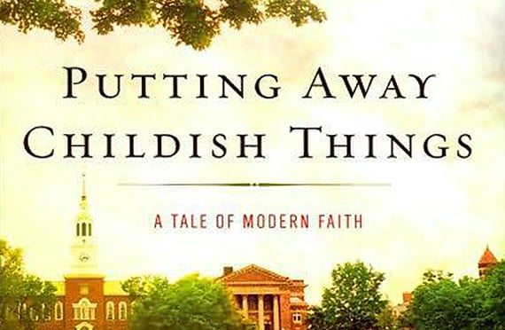 A One-sided Struggle with Orthodoxy: Putting Away Childish Things by Marcus Borg