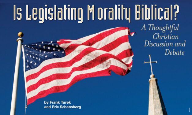Is Legislating Morality Biblical?