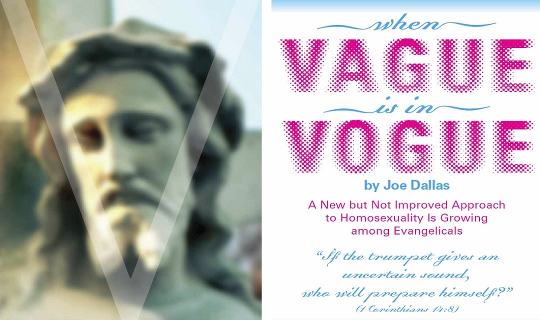 When Vague is in Vogue: A New but Not Improved Approach to Homosexuality Is Growing among Evangelicals