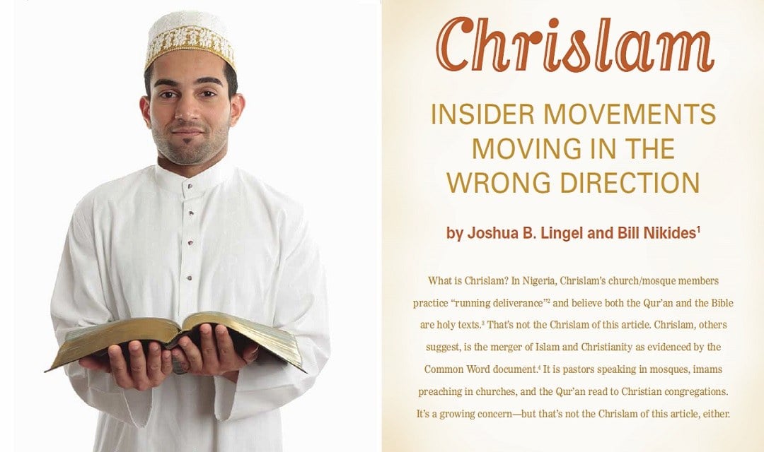 Chrislam: Insider Movements Moving in the Wrong Direction