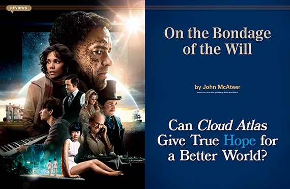 On the Bondage of the Will: Can Cloud Atlas Give True Hope for a Better World?