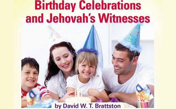 Birthday Celebrations and Jehovah’s Witnesses