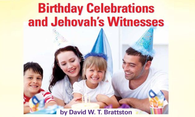Birthday Celebrations and Jehovah’s Witnesses