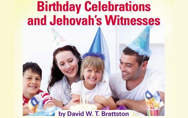 Birthday Celebrations and Jehovah’s Witnesses