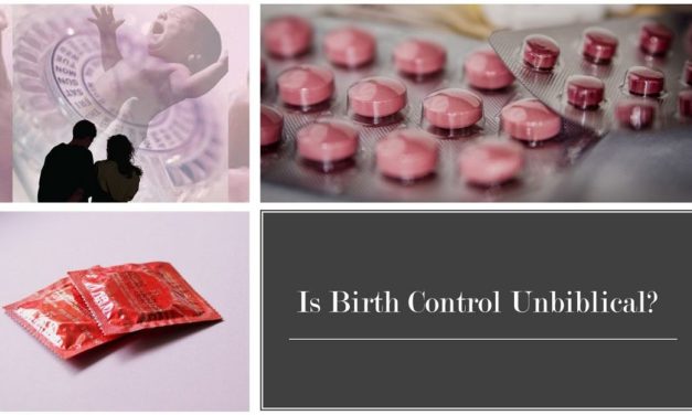 Is Birth Control Unbiblical?