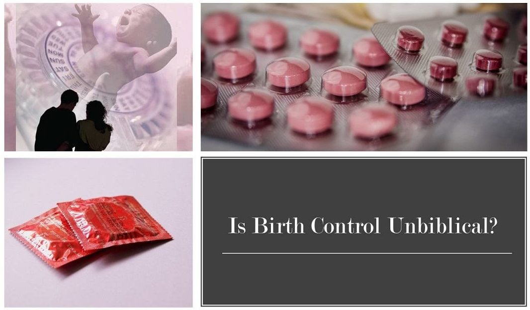 Is Birth Control Unbiblical?