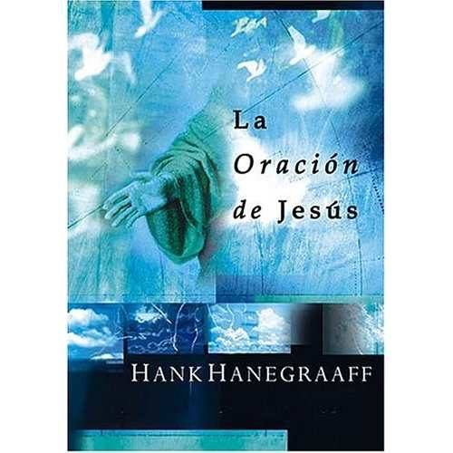 The Prayer of Jesus (Spanish Edition)