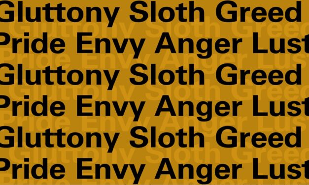 The Seven Deadly Sins and the Path to Virtuous Character
