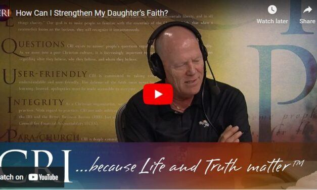 How Can I Strengthen My Daughter’s Faith?