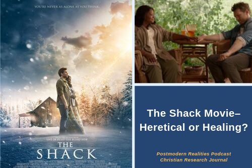 Episode 033: The Shack Movie – Heretical or Healing?