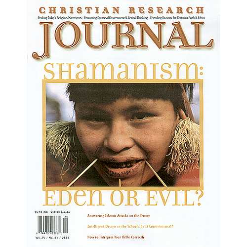 Shamanism:  Eden or Evil?