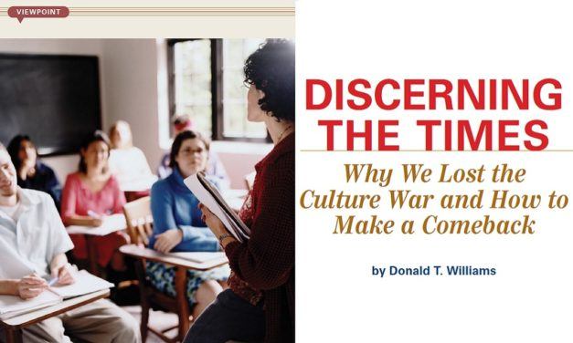 Discerning the Times: Why We Lost the Culture War and How to Make a Comeback