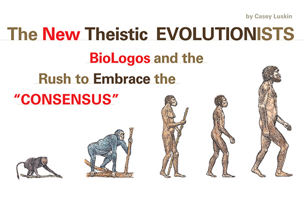 The New Theistic Evolutionists: BioLogos and the Rush to Embrace the “Consensus”