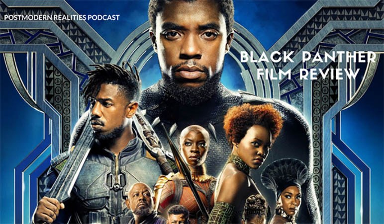 Episode 063: Black Panther  Film Review with Eric Redmond