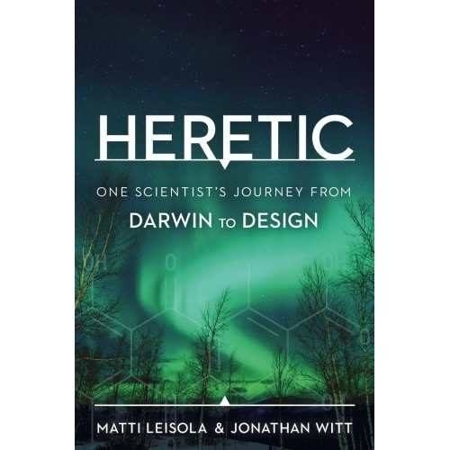 Heretic: One Scientist's Journey from Darwin to Design