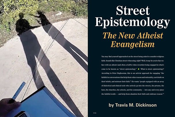 Street Epistemology: The New Atheist Evangelism