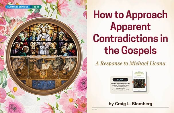 How to Approach Apparent Contradictions in the Gospels: A Response to Michael Licona