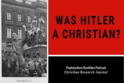 Episode 097 “Was Hitler a Christian?”