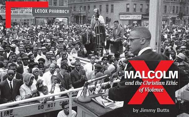 Malcolm X and the Christian Ethic of Violence