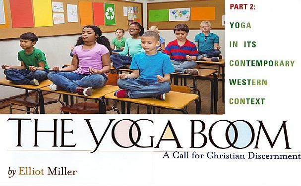 The Yoga Boom: A Call for Christian Discernment – Part 2