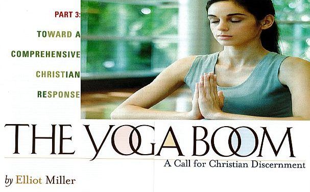 The Yoga Boom: A Call for Christian Discernment – Part 3