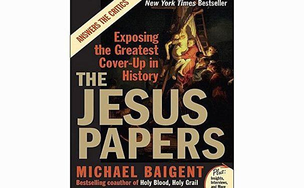 Michael Baigent And The Gnostic Tactic: Fantasy Posing As Fact? a book review of The Jesus Papers: Exposing the Greatest Cover‐Up in History
