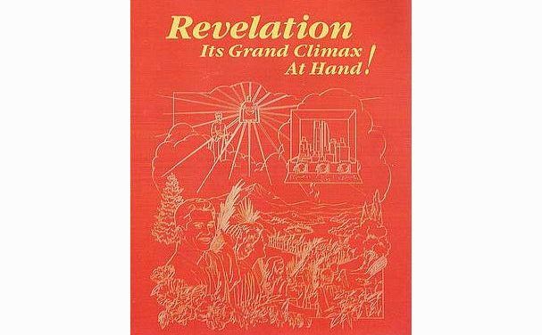 Revelation: It’s Grand Climax At Hand by the Watchtower Bible and Tract Society