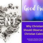 Episode 116 Why Christians Should Observe the Christian Calendar