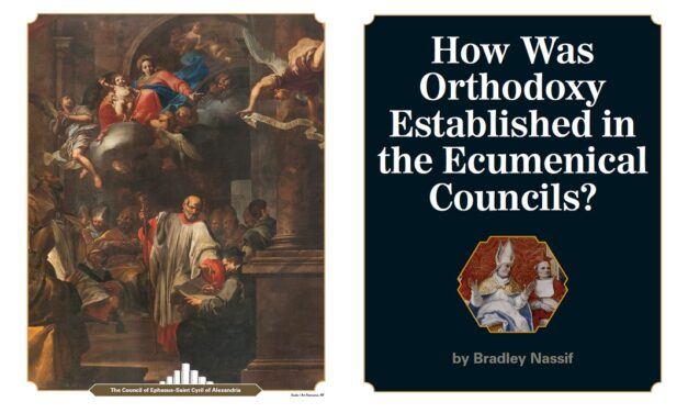 How Was Orthodoxy Established in the Ecumenical Councils