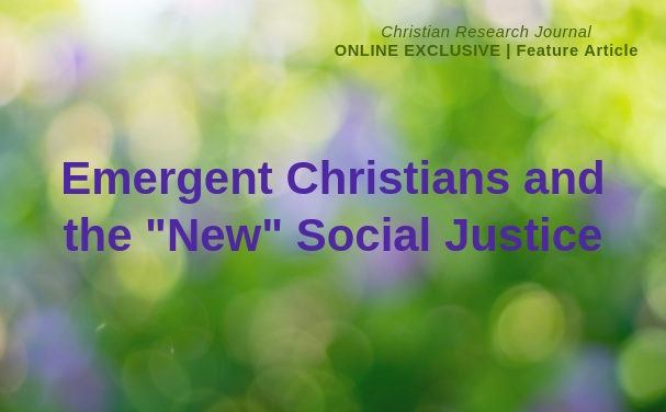 Emergent Christians and the “New” Social Justice