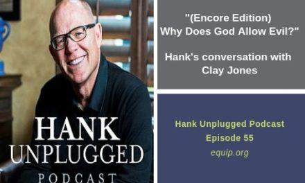 Why Does God Allow Evil? with Clay Jones (Encore)