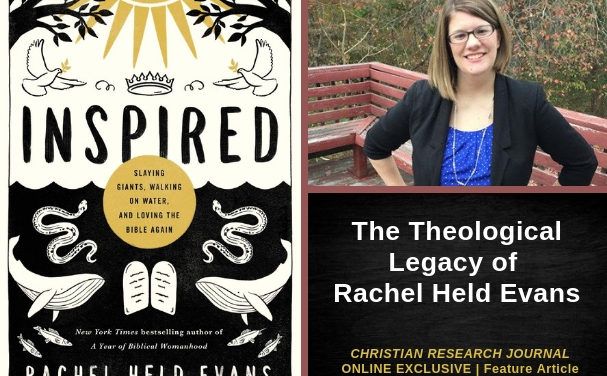 The Theological Legacy of Rachel Held Evans