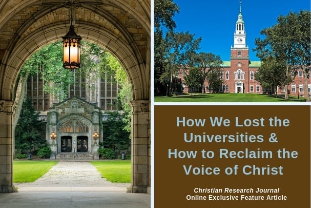 How We Lost the Universities and How to Reclaim the Voice of Christ