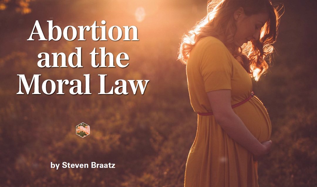 Abortion and the Moral Law