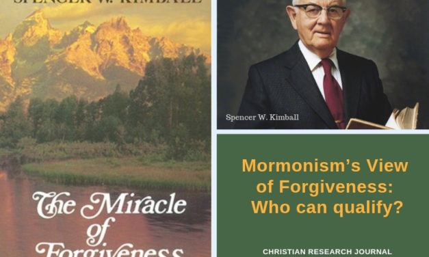 Mormonism’s View of Forgiveness: Who can qualify?