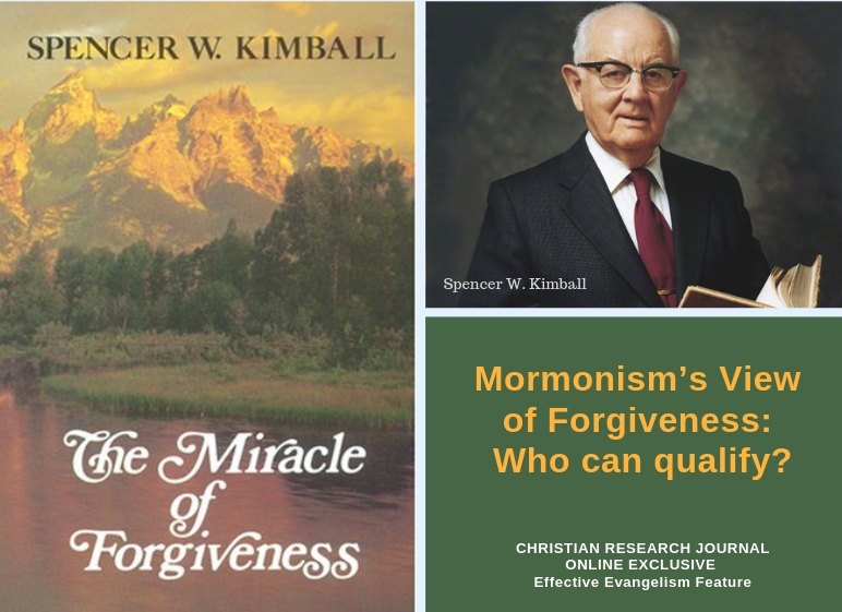 Mormonism’s View of Forgiveness: Who can qualify?