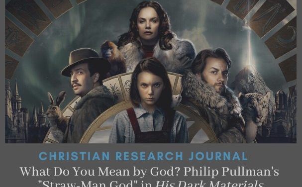What Do You Mean by God? Pullman’s “Straw-Man God” in His Dark Materials