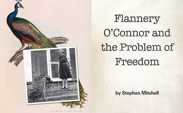 Flannery O’Connor and the Problem of Freedom