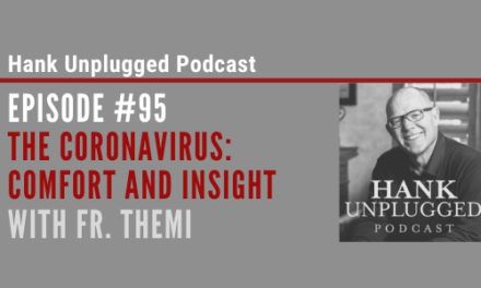 The Coronavirus—Comfort and Insight from Fr. Themi
