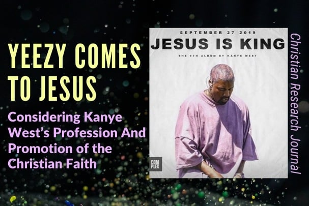 Yeezy Comes to Jesus: Considering Kayne West’s Profession and Promotion of the Christian Faith
