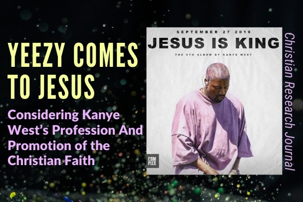 Yeezy Comes to Jesus: Considering Kayne West’s Profession and Promotion of the Christian Faith